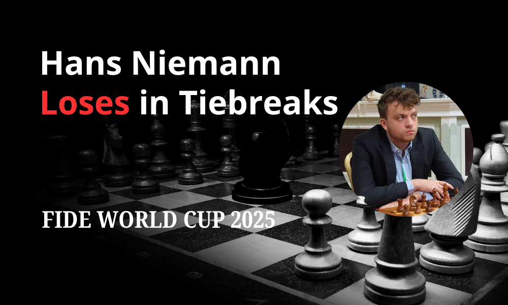 Hans Niemann Eliminated in Round 2 of the FIDE World Cup 2025